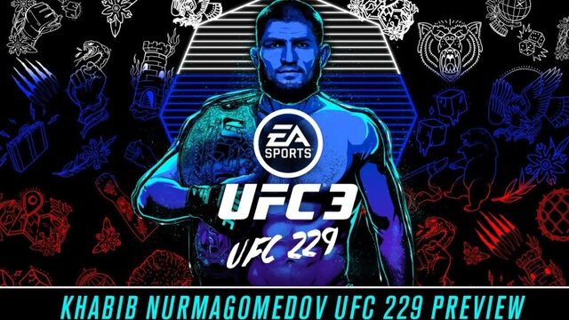 EA SPORTS UFC 3 | Анонс UFC 229: Хабиб Нурмагомедов